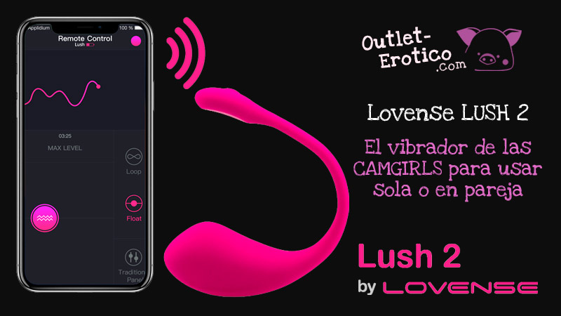 Lovense Lush 3 y Lush 2 Vibradores a distancia